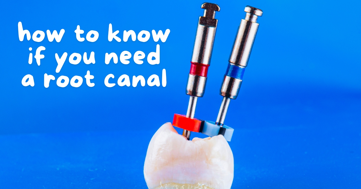 common root canal warning signs